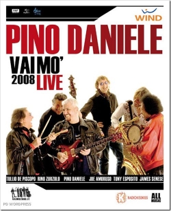 Vai Mò 2008 Live, il ritorno di Pino Daniele con il Supergruppo